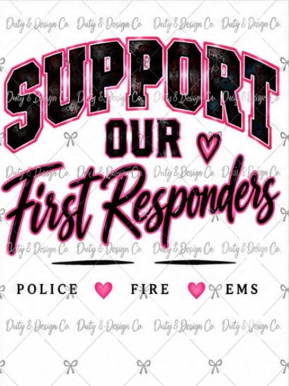 "Support Our First Responders" Digital Design