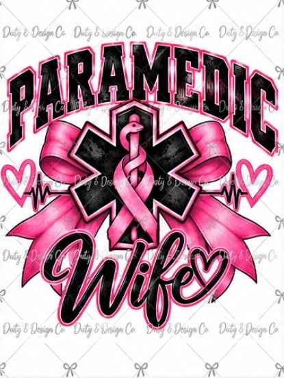 Pink Paramedic Wife with Bow-Breast Cancer Awareness Digital Design